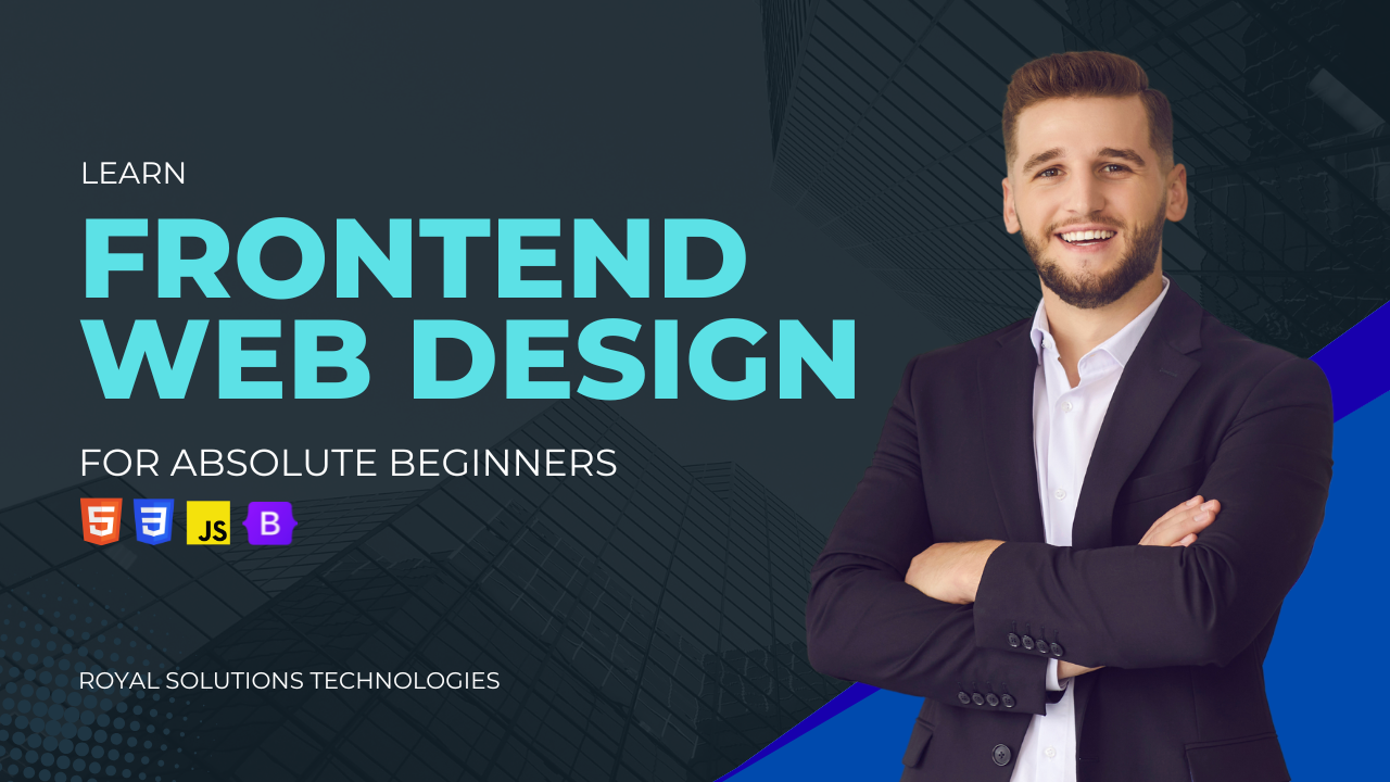 Frontend Web Design for Absolute Beginners