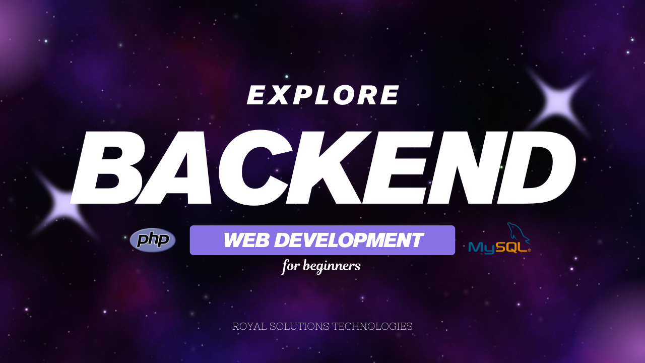 Backend Web Development for Beginners using PHP & MySQL